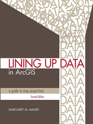 cover image of Lining Up Data in ArcGIS